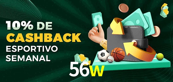 10% de bônus de cashback na 56w